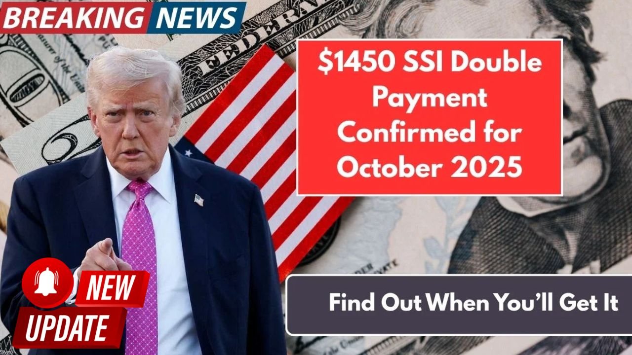 SSI Double Payment of $1,450 Coming in October 2025